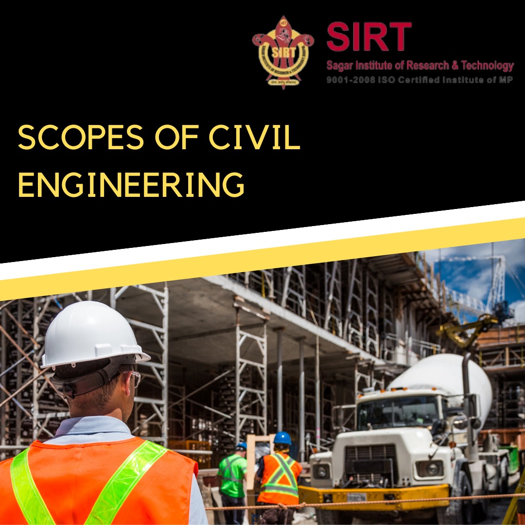 Exploring the Boundless Scopes of Civil Engineering